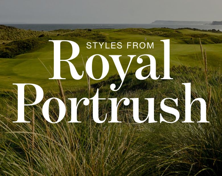 Styles from Royal Portrush